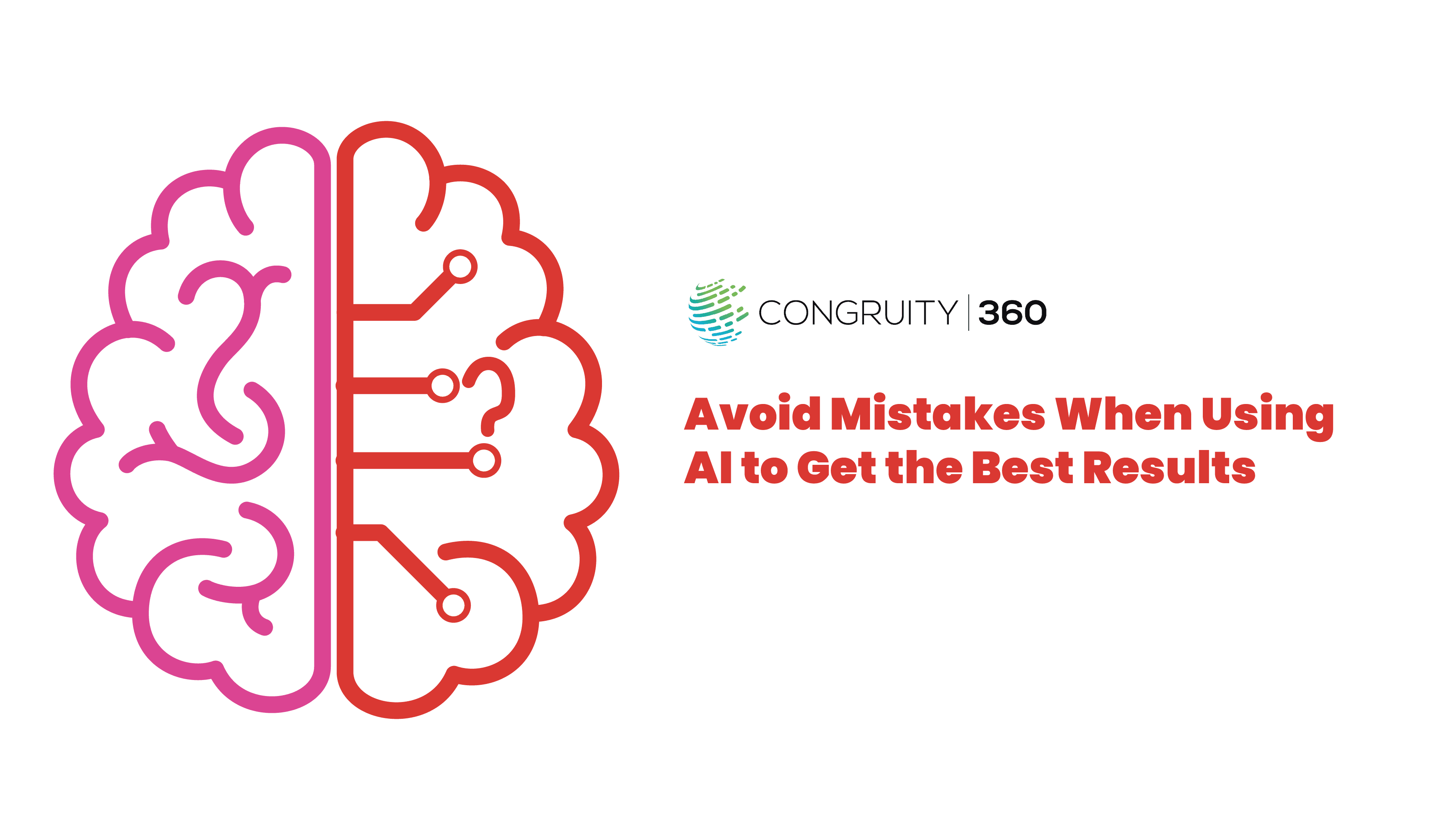 Avoid Mistakes When Using AI to Get the Best Results